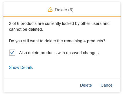 Delete: Locked, unsaved changes and active/draft items