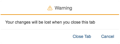 Warning message when closing a tab with unsaved changes