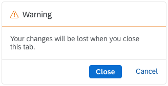 Warning: Closing a tab with unsaved changes